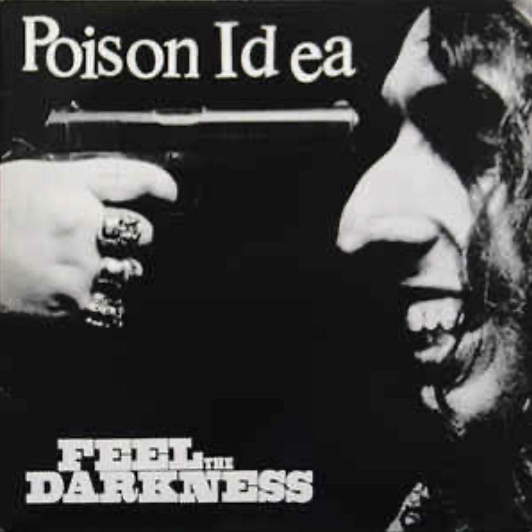 Poison Idea ‎- Feel The Darkness 2xLP